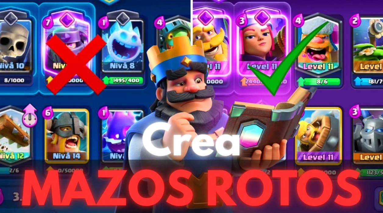 Crear mazos rotos en Clash Royale